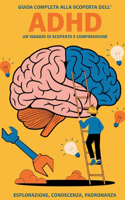 Guida Completa Alla Scoperta Dell'ADHD