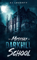 Mystery of Darkhill School