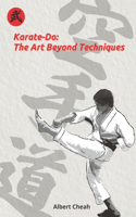 Karate-Do: The Art Beyond Techniques