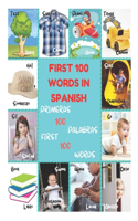 First 100 Words in Spanish - Primeras 100 Palabras