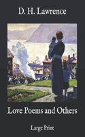 Love Poems and Others: Large Print