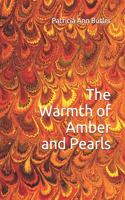 The Warmth of Amber and Pearls