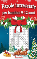 Parole intrecciate per bambini 9-12 anni
