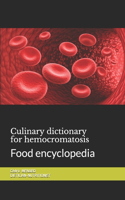 Culinary dictionary for hemocromatosis: Food encyclopedia