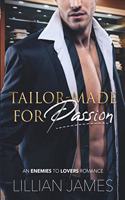 Tailor-Made for Passion