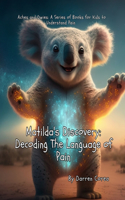 Matilda's Discovery