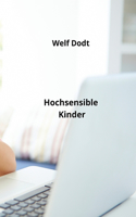 Hochsensible Kinder