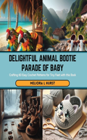 Delightful Animal Bootie Parade of Baby