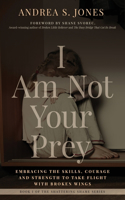 I Am Not Your Prey