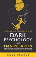 Practical Application of Dark Psychology