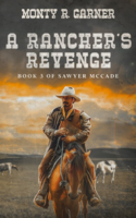 Rancher's Revenge: Book 3 of Sawyer McCade