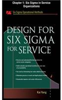 Design for Six SIGMA for Service, Chapter 1 - Six SIGMA in Service Organizations