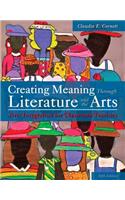 Creating Meaning Through Literature and the Arts