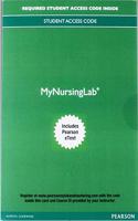 MyLab Nursing with Pearson eText Access Code for Nursing