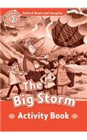 Oxford Read and Imagine: Level 2:: The Big Storm activity book