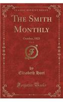 The Smith Monthly, Vol. 32: October, 1923 (Classic Reprint): October, 1923 (Classic Reprint)