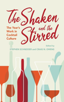 Shaken and the Stirred