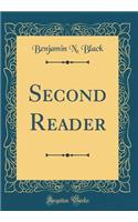 Second Reader (Classic Reprint)
