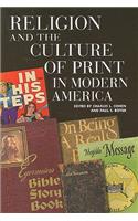 Religion and the Culture of Print in Modern America