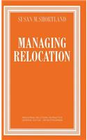 Managing Relocation