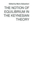 The Notion of Equilibrium in the Keynesian Theory: (490)
