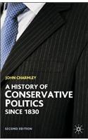 History of Conservative Politics Since 1830