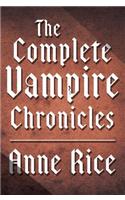 The Complete Vampire Chronicles 12-Book Bundle