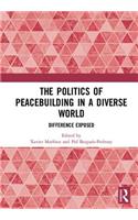 The Politics of Peacebuilding in a Diverse World