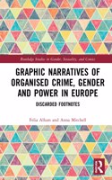Graphic Narratives of Organised Crime, Gender and Power in Europe