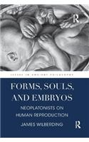 Forms, Souls, and Embryos