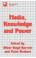 Media, Knowledge and Power