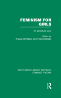 Feminism for Girls (RLE Feminist Theory)