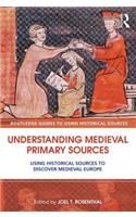 Understanding Medieval Primary Sources