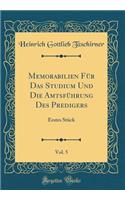 Memorabilien Für Das Studium Und Die Amtsführung Des Predigers, Vol. 5