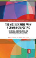 The Missile Crisis from a Cuban Perspective