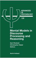 Mental Models in Discourse Processing and Reasoning