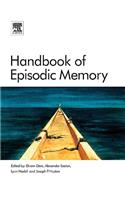 Handbook of Episodic Memory: Volume 18