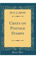 Chats on Postage Stamps (Classic Reprint)
