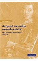 Dynastic State and the Army Under Louis XIV