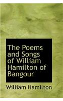 The Poems and Songs of William Hamilton of Bangour