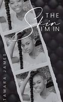 Skin I'm In