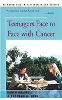 Teenagers Face to Face with Cancer