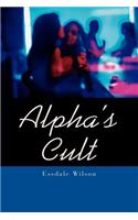Alpha's Cult
