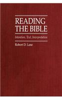 Reading the Bible: Intention, Text, Interpretation