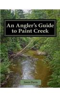 Angler's Guide to Paint Creek