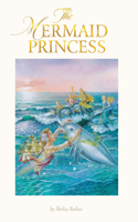 The Mermaid Princess (lenticular edition)