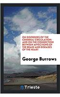 ON DISORDERS OF THE CEREBRAL CIRCULATION