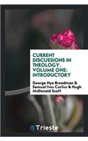 Current Discussions in Theology. Volume One