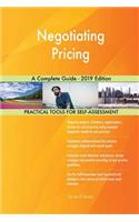 Negotiating Pricing A Complete Guide - 2019 Edition