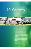 API Gateway A Complete Guide - 2020 Edition